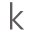k