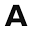 a