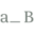 a