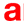 a