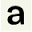 a
