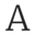a
