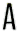 a