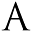 a