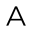 a