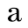 a