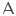 a