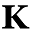 k
