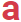a