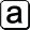 a