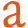 a