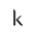 k