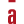 a