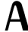 a