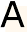 a
