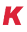 k