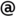 a