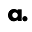 a