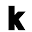 k