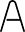 a