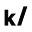 k