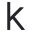 k