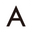 a