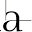 a