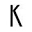 k