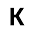 k