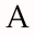 a