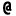 a