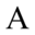 a