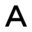 a