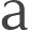 a
