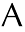 a