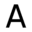 a