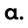 a