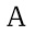a
