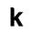 k