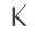 k
