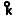 k