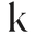 k